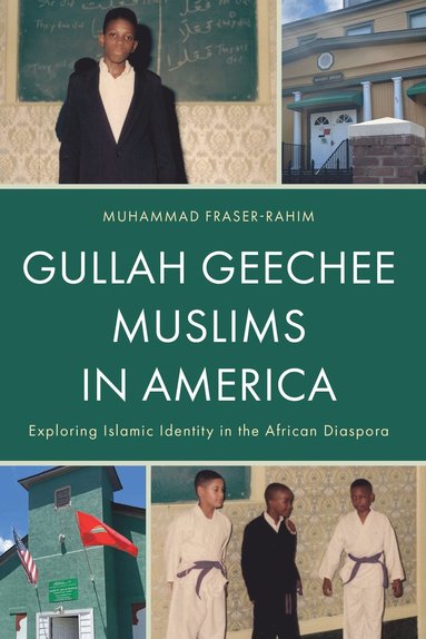 bokomslag Gullah Geechee Muslims in America