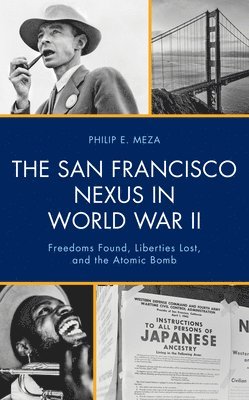 bokomslag The San Francisco Nexus in World War II