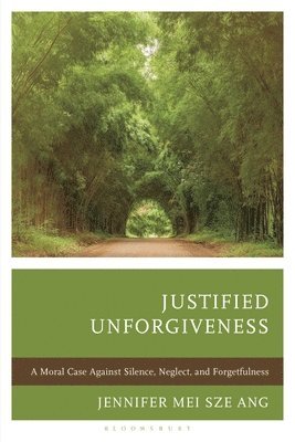 bokomslag Justified Unforgiveness