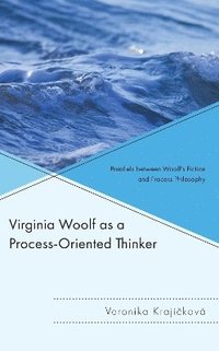 bokomslag Virginia Woolf as a Process-Oriented Thinker