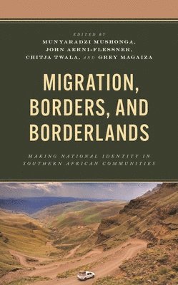 bokomslag Migration, Borders, and Borderlands