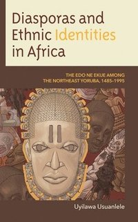 bokomslag Diasporas and Ethnic Identities in Africa