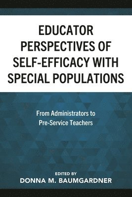Educator Perspectives of Self-Efficacy with Special Populations
