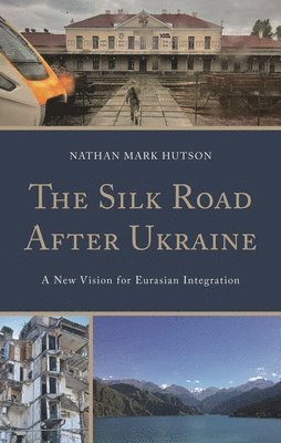 bokomslag Silk Road After Ukraine