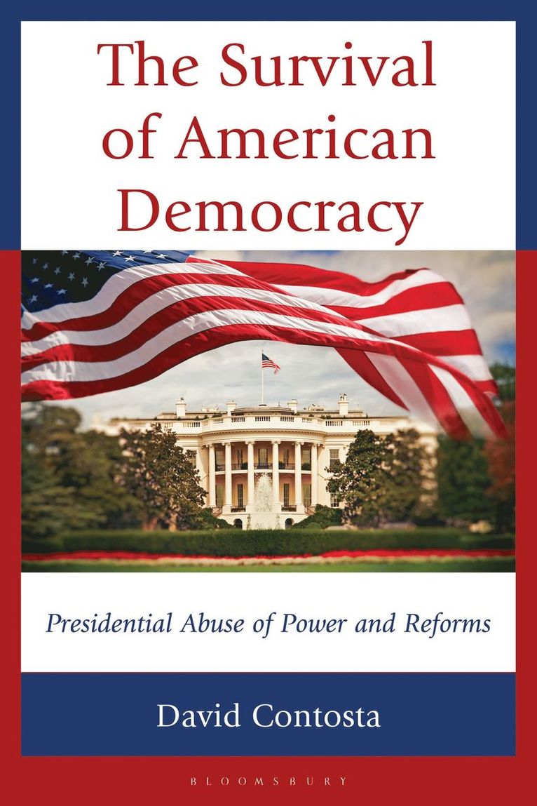 David Contosta, David (Chestnut Hill College) Contosta - Survival of American Democracy, Inbunden
