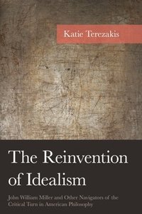 bokomslag Reinvention of Idealism