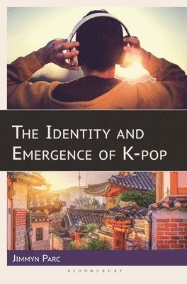 bokomslag Identity and Emergence of K-pop