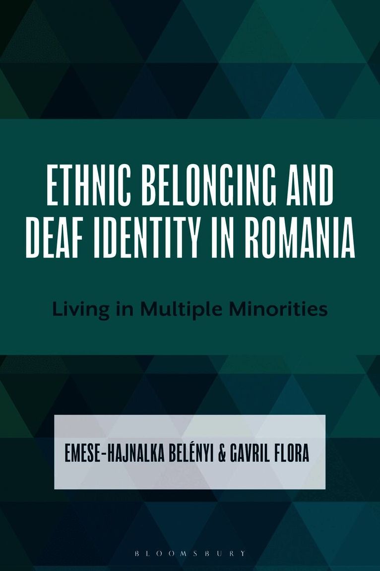 Ethnic Belonging and Deaf Identity in Romania