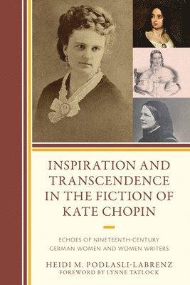 Inspiration and Transcendence in the Fiction of Kate Chopin 1