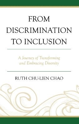 From Discrimination to Inclusion 1