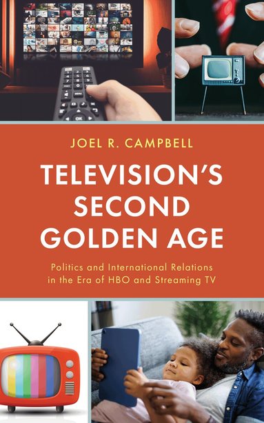 Joel R. Campbell - Television’s Second Golden Age, Inbunden