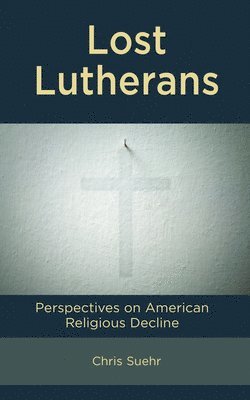 Lost Lutherans 1