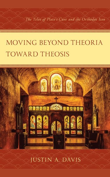 bokomslag Moving beyond Theoria toward Theosis