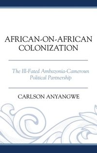 bokomslag African-on-African Colonization