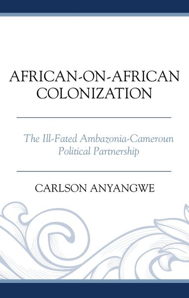 bokomslag African-on-African Colonization