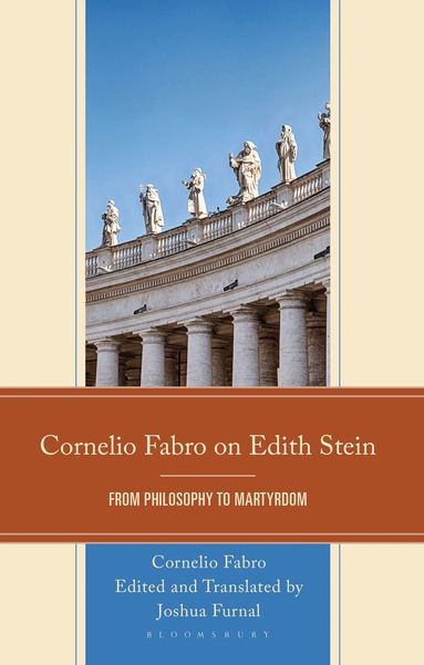 Cornelio Fabro - Cornelio Fabro on Edith Stein, Inbunden