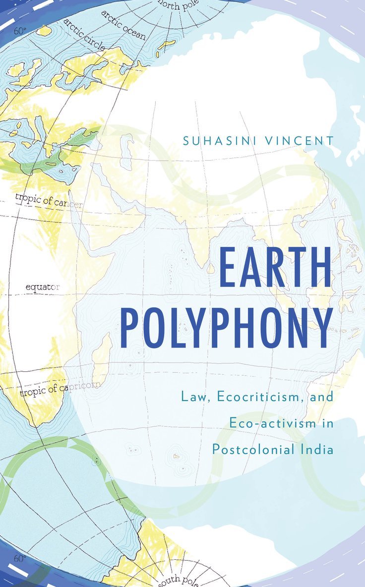 Suhasini Vincent - Earth Polyphony, Inbunden