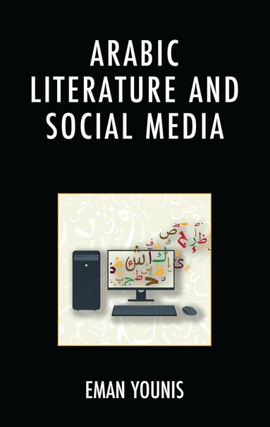 Eman Younis - Arabic Literature and Social Media, Inbunden