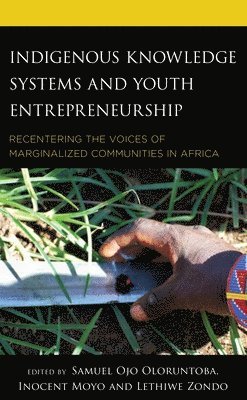 bokomslag Indigenous Knowledge Systems and Youth Entrepreneurship