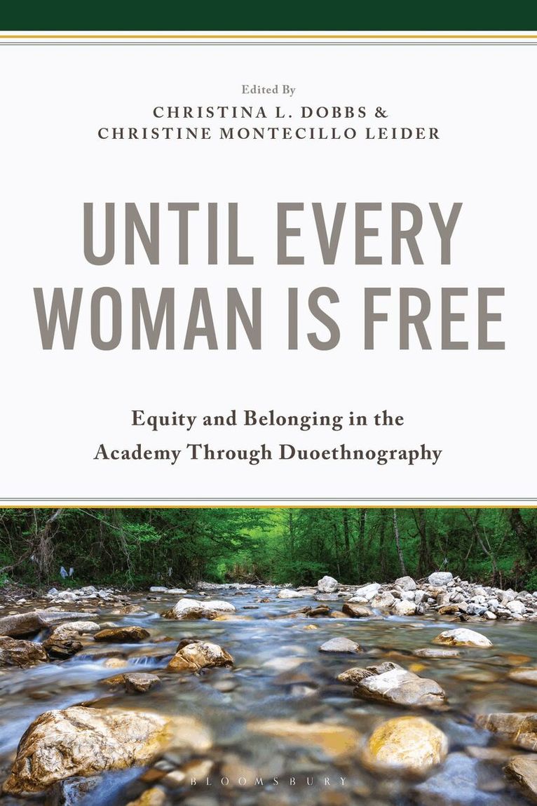 Christina L. Dobbs, Christine Montecillo Leider - Until Every Woman Is Free, Häftad. Tillgänglighet: Kommande