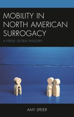 bokomslag Mobility in North American Surrogacy