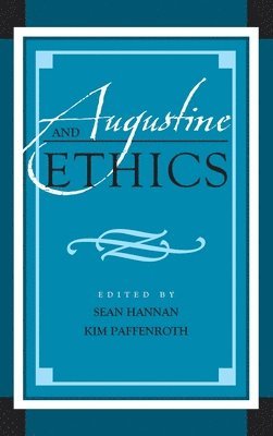 Augustine and Ethics 1