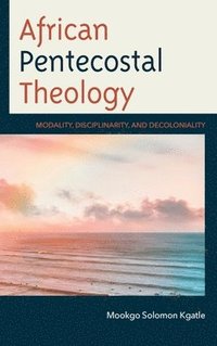 bokomslag African Pentecostal Theology