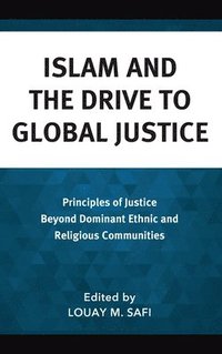 bokomslag Islam and the Drive to Global Justice