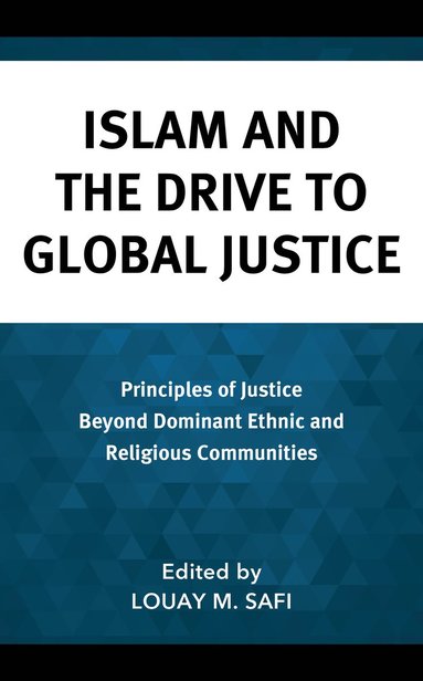 bokomslag Islam and the Drive to Global Justice