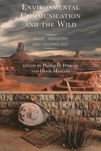 bokomslag Environmental Communication and the Wild