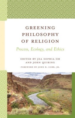 bokomslag Greening Philosophy of Religion