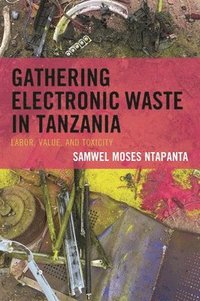 bokomslag Gathering Electronic Waste in Tanzania