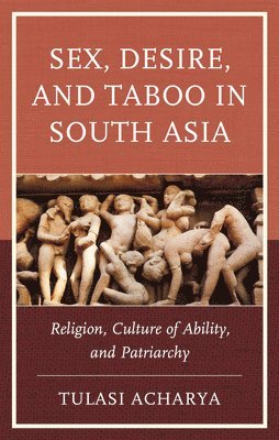 Sex, Desire, and Taboo in South Asia 1