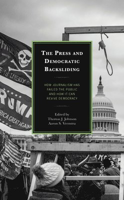 The Press and Democratic Backsliding 1