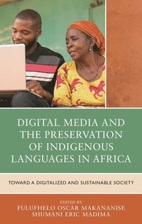 bokomslag Digital Media and the Preservation of Indigenous Languages in Africa