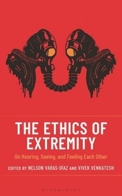 Nelson Varas-Díaz, Vivek Venkatesh, Nelson Varas-Diaz - Ethics of Extremity, Inbunden