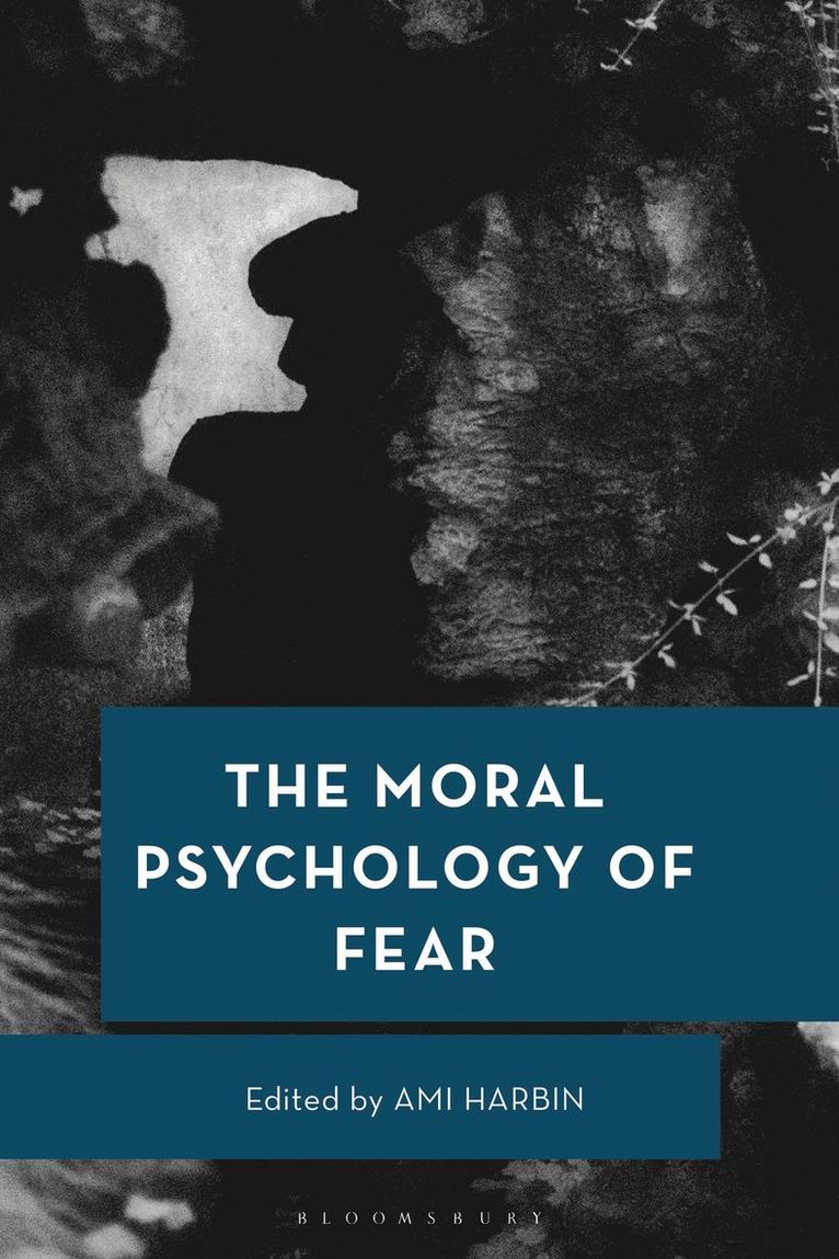 Moral Psychology of Fear