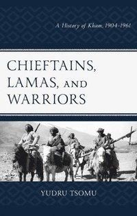 bokomslag Chieftains, Lamas, and Warriors