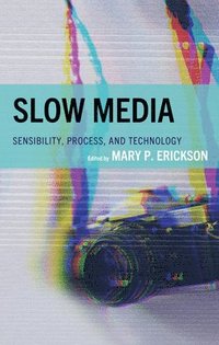 bokomslag Slow Media