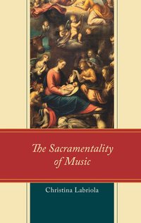bokomslag Sacramentality of Music