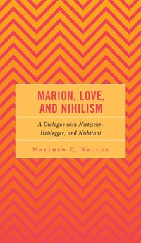 bokomslag Marion, Love, and Nihilism