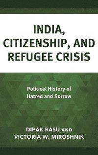 bokomslag India, Citizenship, and Refugee Crisis