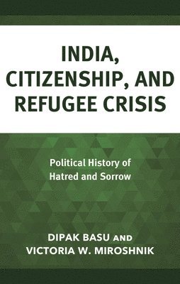 bokomslag India, Citizenship, and Refugee Crisis