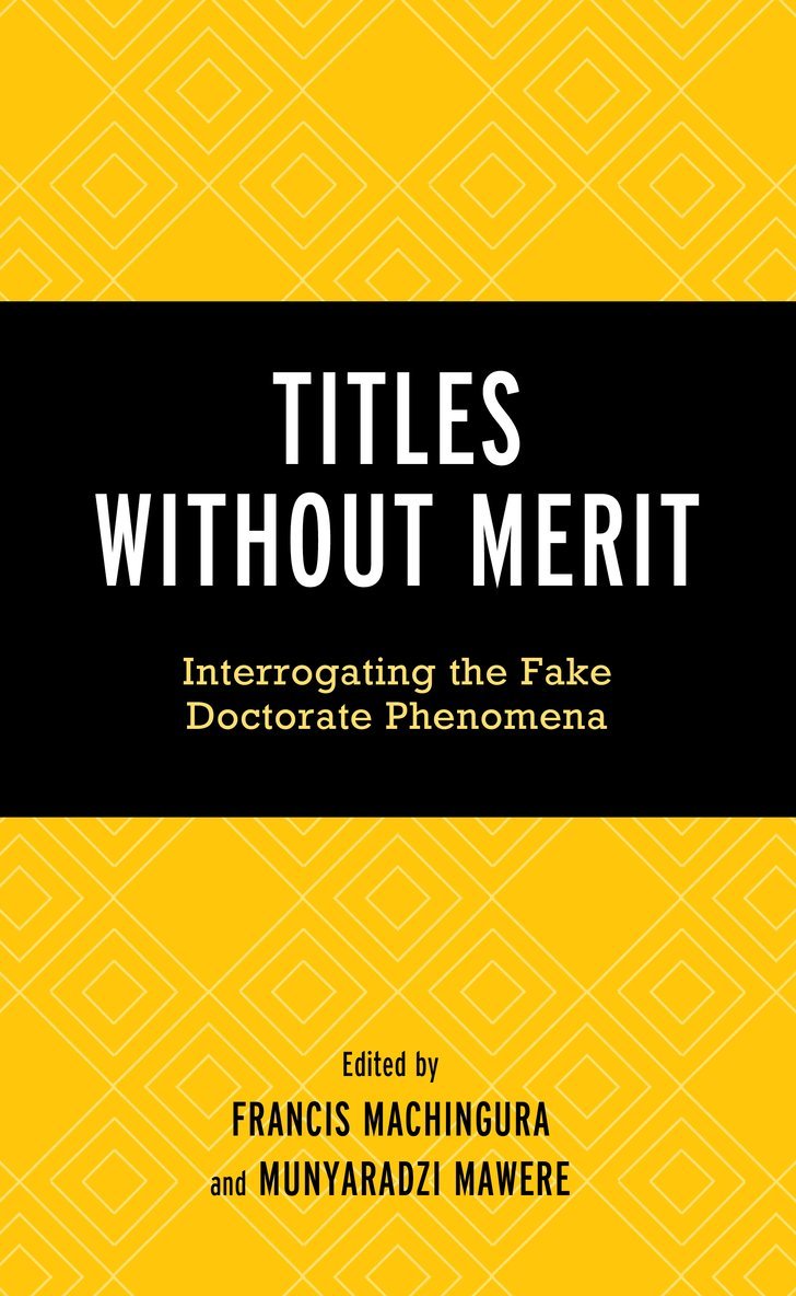Francis Machingura, Munyaradzi Mawere - Titles Without Merit, Inbunden