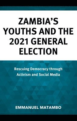 Zambia's Youths and the 2021 General Election 1