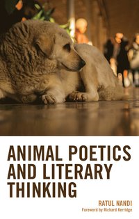 bokomslag Animal Poetics and Literary Thinking