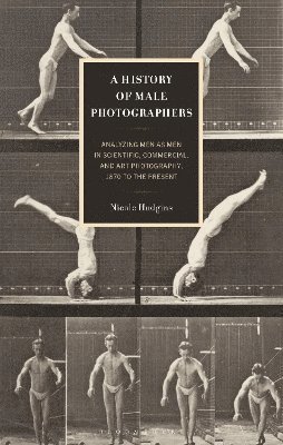 bokomslag History of Male Photographers