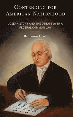 Benjamin Clark OCSO, OCSO Clark, Benjamin, Benjamin Clark - Contending for American Nationhood, Inbunden