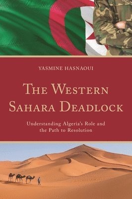 bokomslag The Western Sahara Deadlock