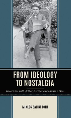 From Ideology to Nostalgia 1